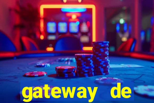 gateway de pagamento para cassino